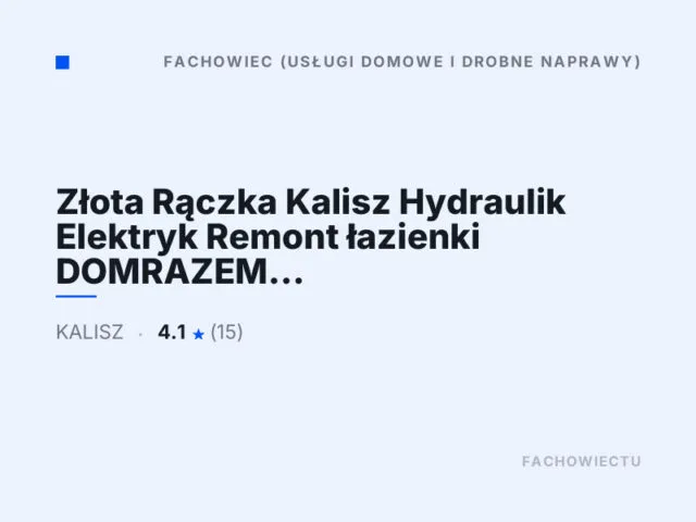 Złota Rączka Kalisz Hydraulik Elektryk Remont łazienki DOMRAZEM Hennadii Bober