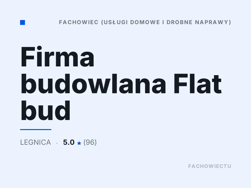 Firma budowlana Flat bud Drobne naprawy domowe Legnica