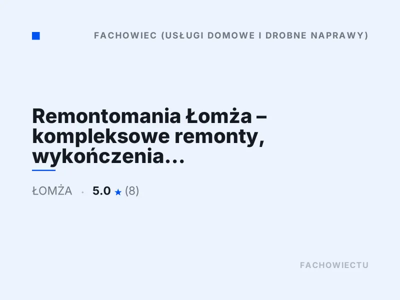 Remontomania Łomża kompleksowe remonty wykończenia wnętrz Drobne remonty Łomża