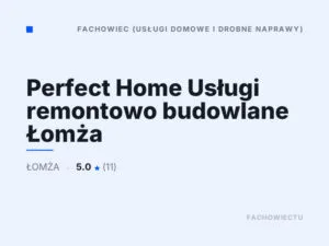 Perfect Home Usługi remontowo budowlane Łomża
