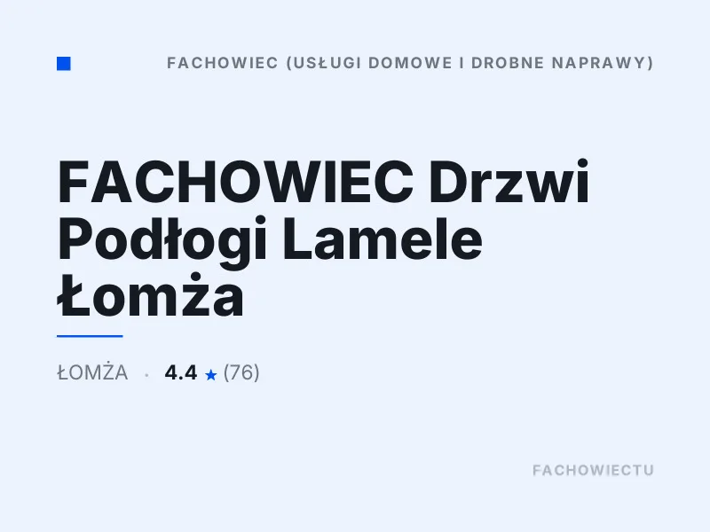 FACHOWIEC Drzwi Podłogi Lamele Drobne naprawy domowe Łomża