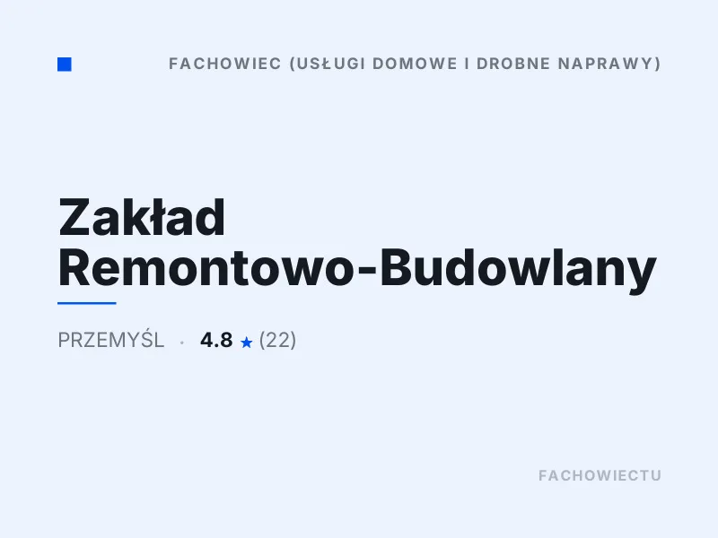 Zakład Remontowo-Budowlany Drobne naprawy domowe Przemyśl