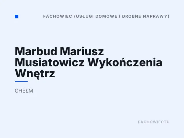 Marbud Mariusz Musiatowicz Wykończenia Wnętrz