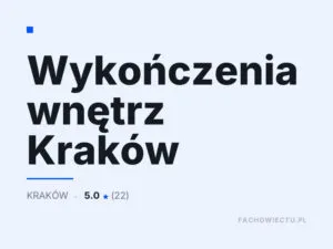 Wykończenia wnętrz Kraków