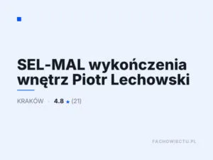 SEL-MAL wykończenia wnętrz Piotr Lechowski