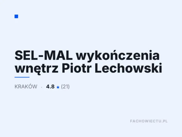 SEL-MAL wykończenia wnętrz Piotr Lechowski