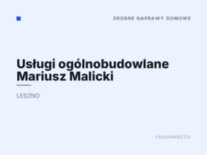 Usługi ogólnobudowlane Mariusz Malicki