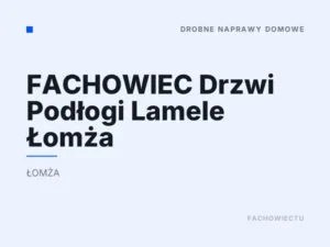 FACHOWIEC Drzwi Podłogi Lamele Łomża