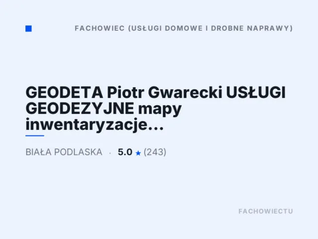 GEODETA Piotr Gwarecki USŁUGI GEODEZYJNE mapy inwentaryzacje podziały