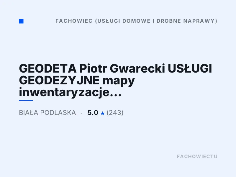 GEODETA Piotr Gwarecki usługi geodezyjne Biała Podlaska