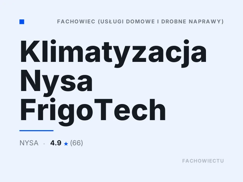 Klimatyzacja Nysa FrigoTech drobne naprawy hydrauliczne i elektryczne Nysa