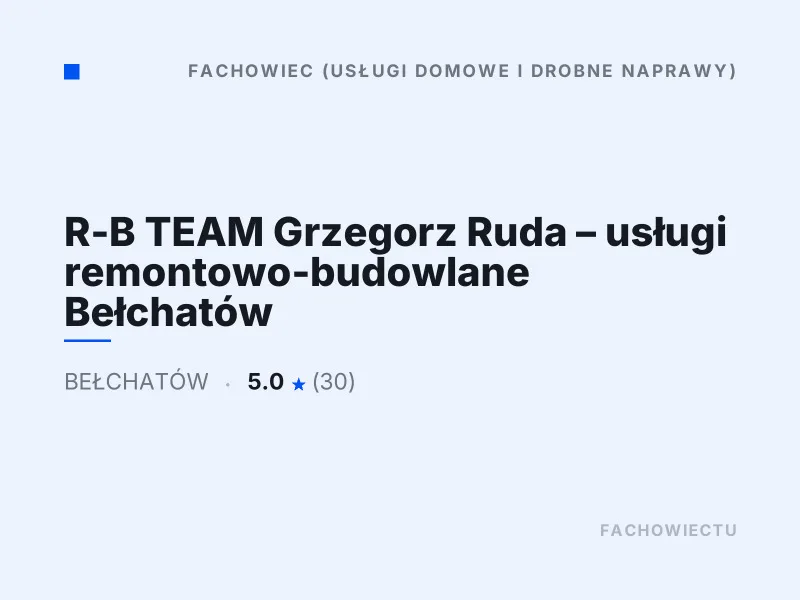 R-B TEAM Grzegorz Ruda usługi remontowo-budowlane docieplanie i uszczelnianie Bełchatów