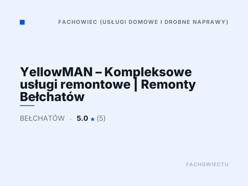 YellowMAN Kompleksowe usługi remontowe Bełchatów