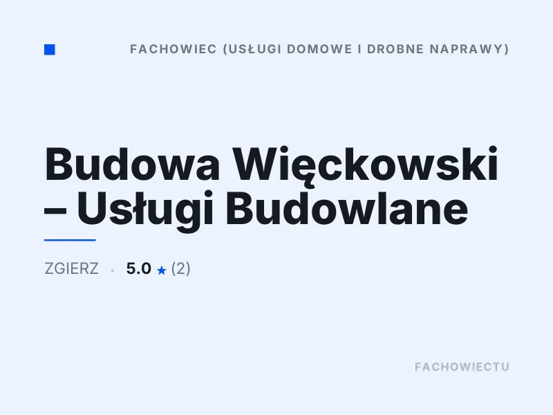 Budowa Więckowski Usługi Budowlane Drobne naprawy domowe Zgierz