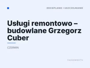 Usługi remontowo – budowlane Grzegorz Cuber