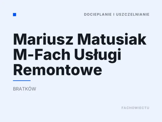 Mariusz Matusiak M-Fach Usługi Remontowe