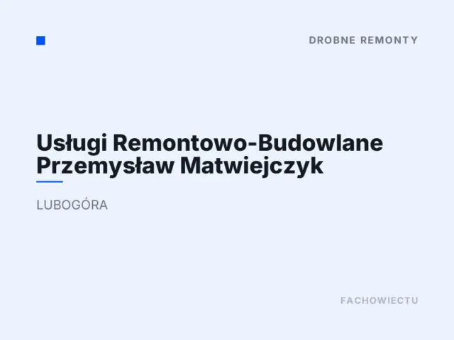Usługi Remontowo-Budowlane Przemysław Matwiejczyk