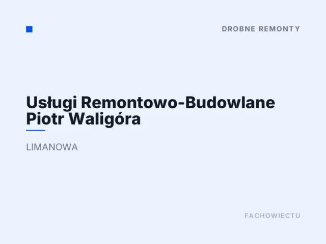Usługi Remontowo-Budowlane Piotr Waligóra