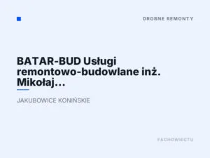 BATAR-BUD Usługi remontowo-budowlane inż. Mikołaj Bat