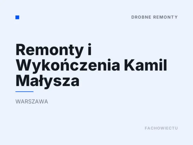 Remonty i Wykończenia Kamil Małysza
