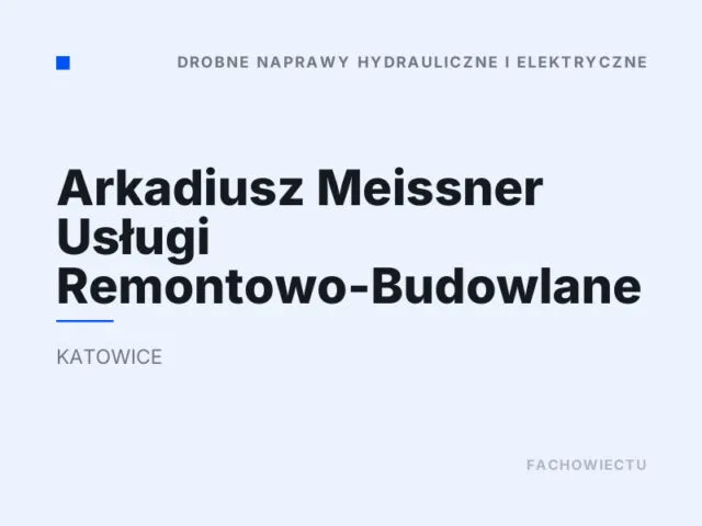 Arkadiusz Meissner Usługi Remontowo-Budowlane