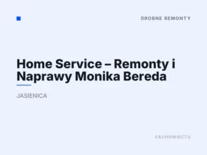 Home Service – Remonty i Naprawy Monika Bereda