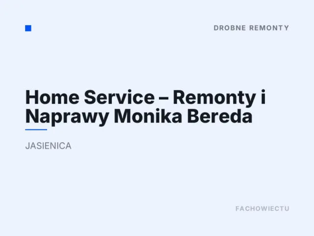 Home Service – Remonty i Naprawy Monika Bereda