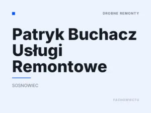 Patryk Buchacz Usługi Remontowe