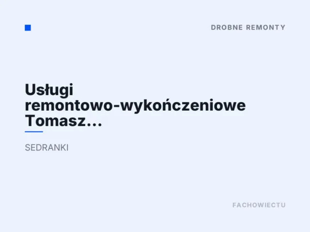 Usługi remontowo-wykończeniowe Tomasz Omilian