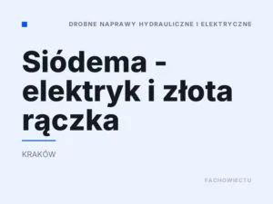 Siódema – elektryk i złota rączka