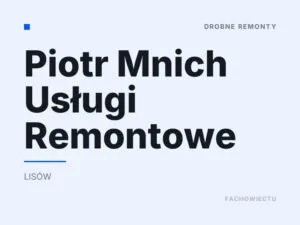 Piotr Mnich Usługi Remontowe