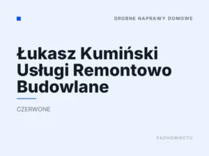 Łukasz Kumiński Usługi Remontowo Budowlane