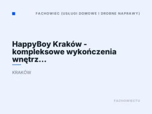 HappyBoy Kraków – kompleksowe wykończenia wnętrz i remonty, łazienki, malowanie, gładzie gipsowe