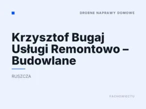 Krzysztof Bugaj Usługi Remontowo – Budowlane